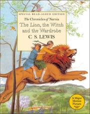 C. S. Lewis: The lion, the witch, and the wardrobe (2005, HarperCollins Pub.)