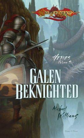 Michael Williams: Galen Beknighted (Paperback, Wizards of the Coast)