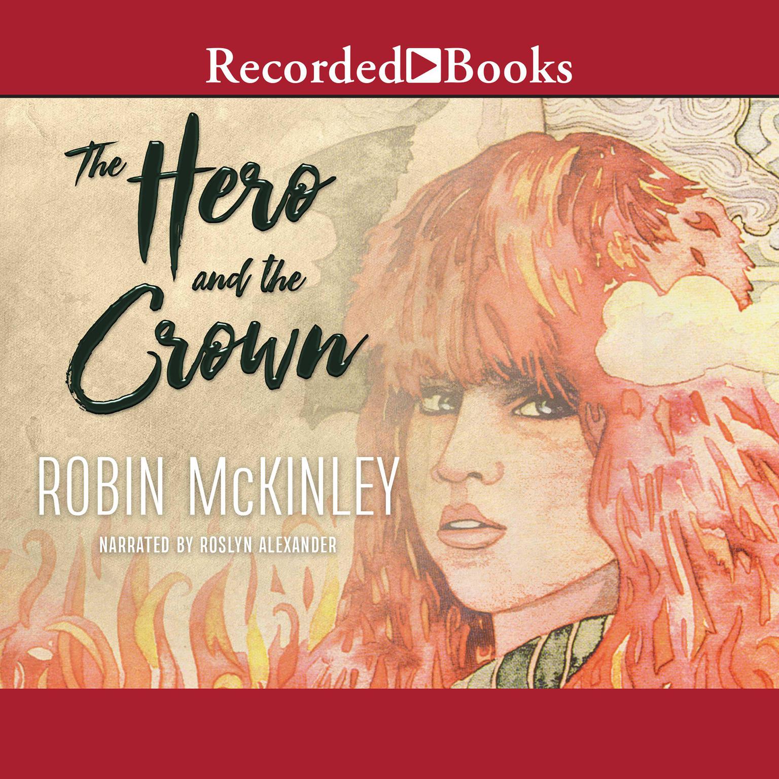 Robin McKinley: The Hero and the Crown (1987, Ace Books)