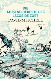 David Mitchell: Die tausend Herbste des Jacob de Zoet (Paperback, German language, 2012, Rowohlt Taschenbuch)