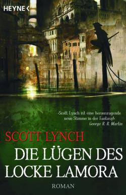 Scott Lynch: Die Lügen des Locke Lamora (German language)