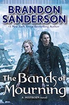 The Bands of Mourning (Hardcover, 2016, Tor)