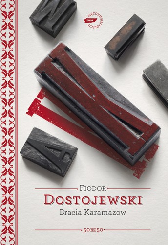 Fyodor Dostoevsky: Bracia Karamazow (Polish language, 2009, Społeczny Instytut Wydawniczy Znak)