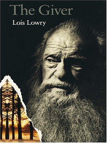 Lois Lowry: The Giver (2004, Thorndike Press)