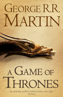 George R. R. Martin: A Game Of Thrones (1996, Bantam Spectra (US) Voyager Books (UK))