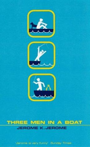 Jerome Klapka Jerome: Three Men in a Boat (1999, Penguin Books Ltd)