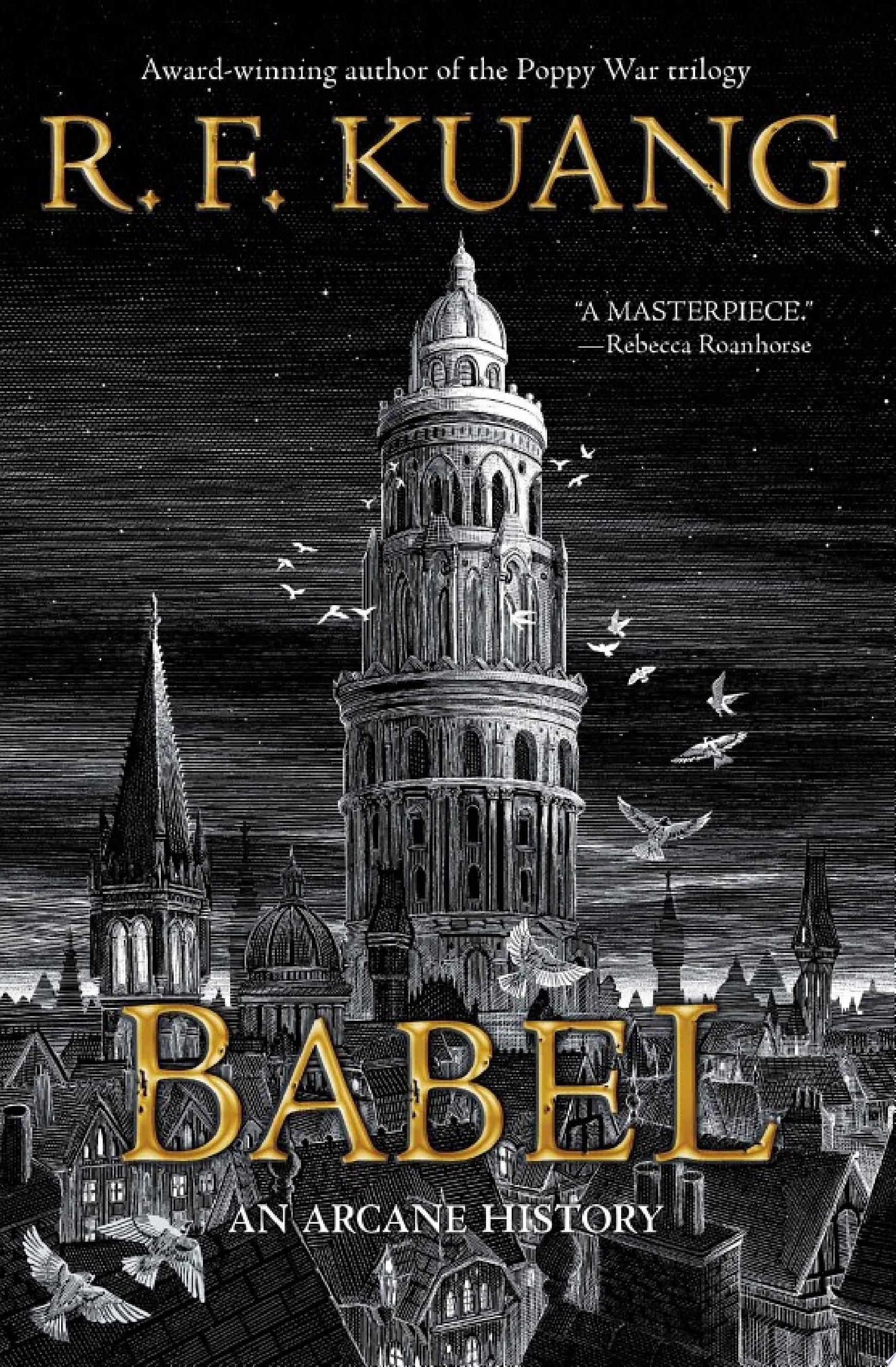R. F. Kuang: Babel : Or the Necessity of Violence (Hardcover, 2022, Harper Voyager)