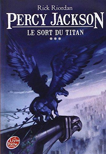 Rick Riordan: Percy Jackson Tome 3 (French language, 2011)