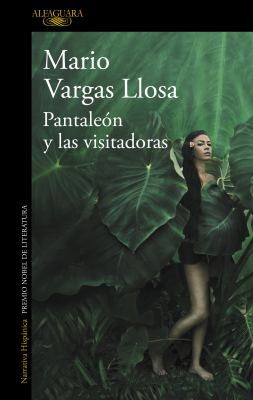 Mario Vargas Llosa: Pantaleón y las visitadoras (Paperback, Spanish language, 2017, Alfaguara)