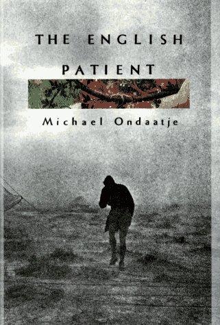 Michael Ondaatje: The English patient (1992, Knopf)