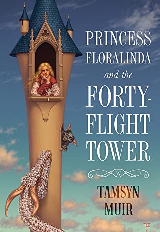 Princess Floralinda and the Forty-Flight Tower (EBook, 2020, Subterranean Press)