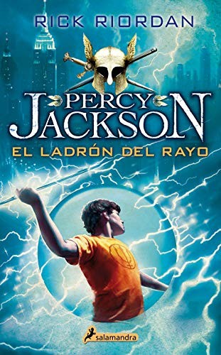 Rick Riordan: El ladrón del rayo/ The Lightning Thief (Paperback, 2014, Salamandra Infantil y Juvenil, Salamandra)
