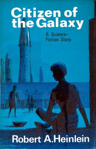 Robert A. Heinlein: Citizen of the Galaxy (Victor Gollancz Limited., Orion Publishing Group, Limited)