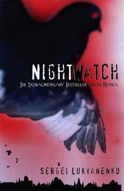 Sergei Lukyanenko: Night Watch (Paperback, 2006, Miramax)