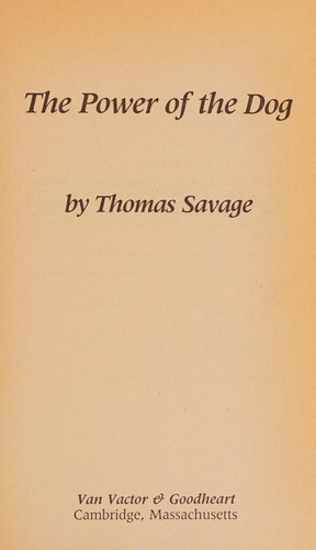 Thomas Savage: The power of the dog (1982, Van Vactor & Goodheart)