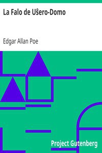 Edgar Allan Poe: La Falo de Uŝero-Domo (EBook, Esperanto language, 2006, Project Gutenberg)