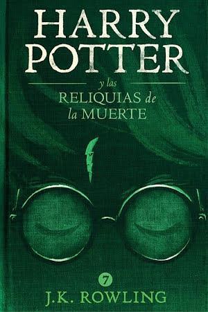 J. K. Rowling: Harry Potter y Las Reliquias de la Muerte (Spanish language)