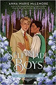 Anna-Marie McLemore: Self-Made Boys (Hardcover, 2022, Feiwel & Friends)