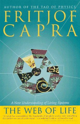 Fritjof Capra: The Web of Life (1997, Anchor)