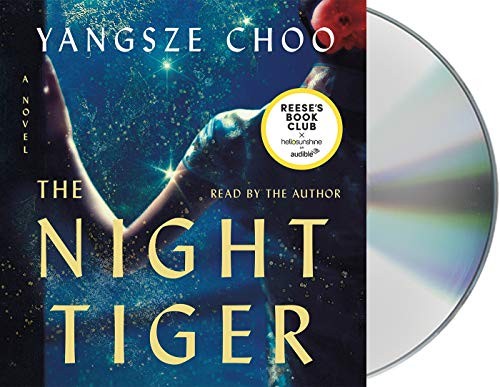 Yangsze Choo: The Night Tiger (AudiobookFormat, 2019, Macmillan Audio)