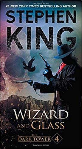 Stephen King: Wizard and Glass (Paperback, 2017, Pocket Books)