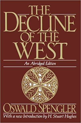 Oswald Spengler: The Decline of the West