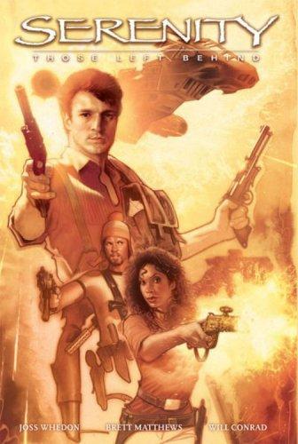 Various, Joss Whedon, Laura Martin, Will Conrad: Serenity (Hardcover, 2007, Dark Horse)