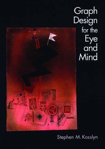 Stephen M. Kosslyn: Graph Design for the Eye and Mind (2006, Oxford University Press, USA)
