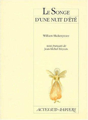 William Shakespeare: Le songe d'une nuit d'ete (French language, 1994, Papiers)