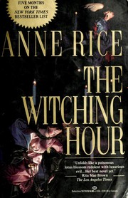 Anne Rice: The Witching Hour (1991, Ballantine Books)