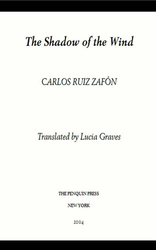 Carlos Ruiz Zafón: The Shadow of the Wind (EBook, 2004, Penquin Press)