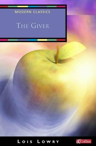 Lois Lowry: The Giver (Collins Modern Classics) (2003, Collins)