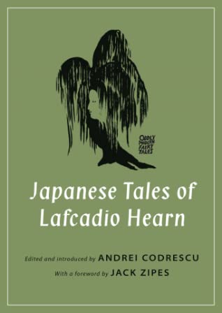 Japanese Tales of Lafcadio Hearn (EBook, 2019, Princeton University Press)