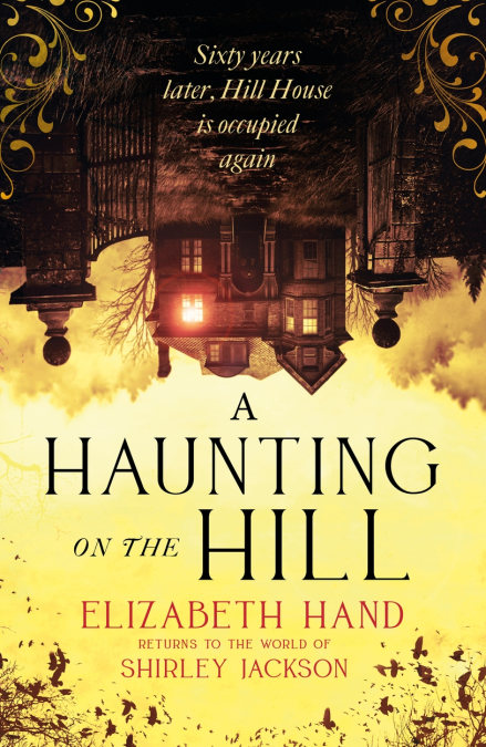 Elizabeth Hand: Haunting on the Hill (2023, Little, Brown Book Group Limited)