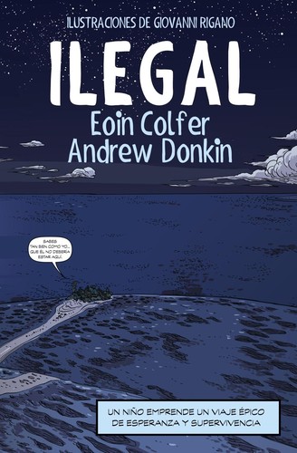 Eoin Colfer: Ilegal (Spanish language, 2017, Alianza Editorial)