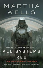 All Systems Red (2017, Tor.com)
