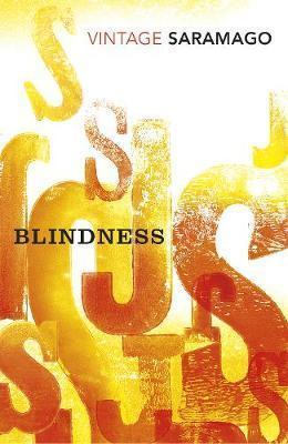 José Saramago: Blindness (Paperback, 2017, Vintage Classics)