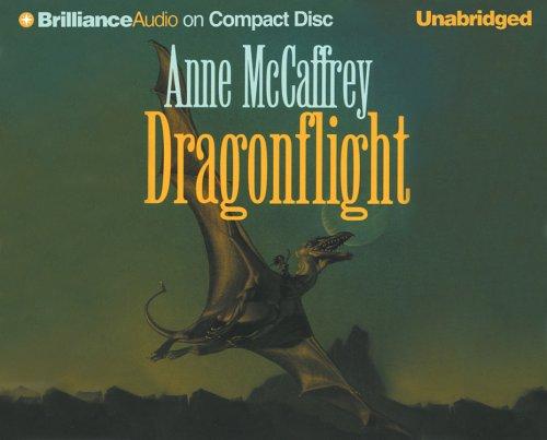 Anne McCaffrey: Dragonflight (Dragonriders of Pern) (AudiobookFormat, 2005, Brilliance Audio on CD Unabridged)