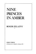 Roger Zelazny: Nine princes in Amber (1979, Gregg Press)