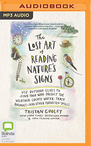 Jeff Harding, Tristan Gooley: The Lost Art of Reading Nature's Signs (2019, Bolinda Audio)