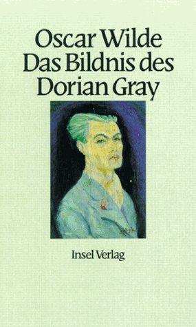 Oscar Wilde, Norbert Kohl: Das Bildnis des Dorian Gray. (Hardcover, 1991, Insel, Frankfurt)
