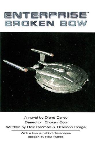 Diane Carey: Broken Bow (Paperback, 2007, Star Trek)