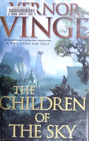 Vernor Vinge: The children of the sky (2011, Tor Books)