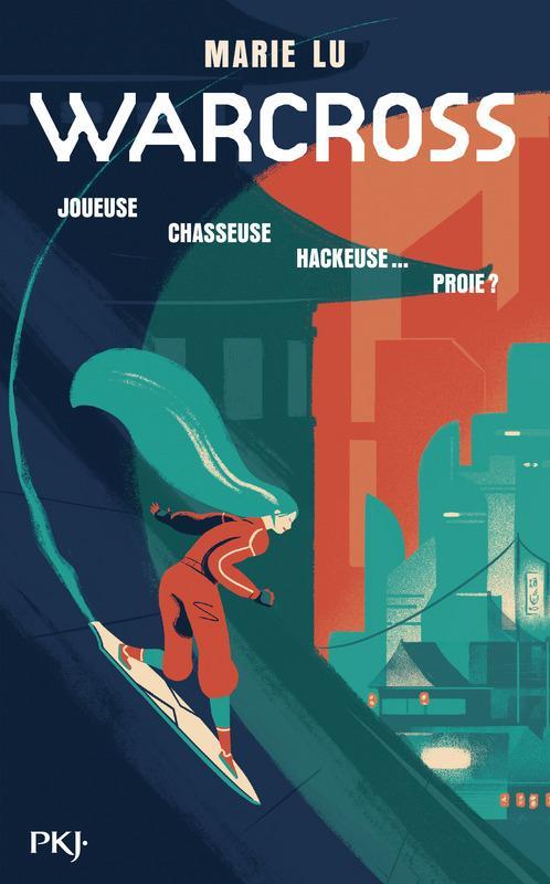 Marie Lu: Warcross (French language)