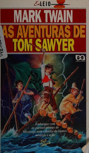 Mark Twain: Aventuras de Tom Sawyer, As (Paperback, Portuguese language, 2002, Ática)