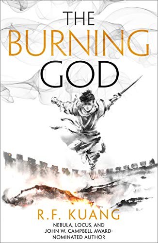 R.F. Kuang, R. F. Kuang: The Burning God (Paperback, 2020, HarperVoyager)
