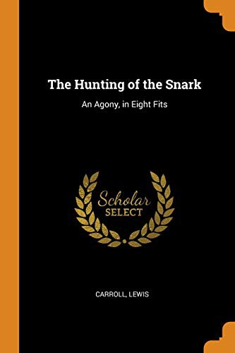 Carroll Lewis: The Hunting of the Snark (Paperback, 2018, Franklin Classics)