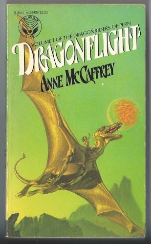 Anne McCaffrey: Dragonflight (Paperback, 1978, Del Rey)