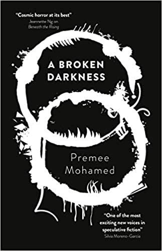 Premee Mohamed: Broken Darkness (2021, Black Library, The)