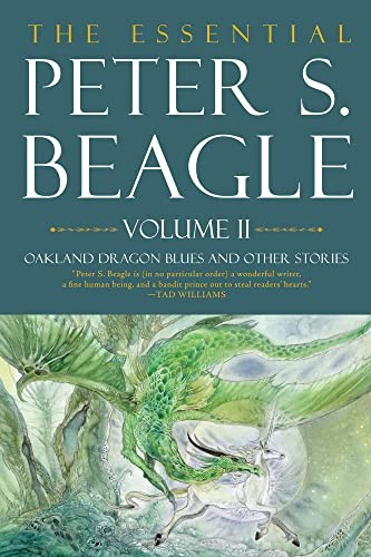 Peter S. Beagle, Stephanie Pui-Mun Law, Meg Elison: Essential Peter S. Beagle, Volume 2 (2023, Tachyon Publications)